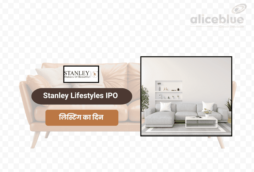Stanley Lifestyles की NSE पर 34% प्रीमियम के साथ ₹494.95 पर शानदार शुरुआत!