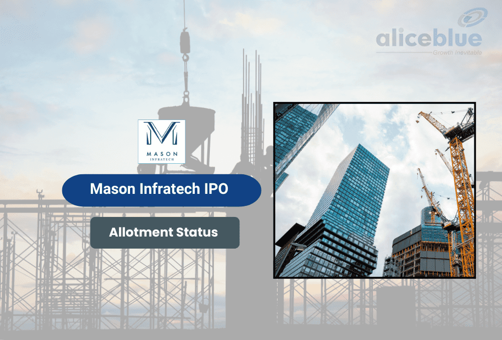 Mason Infratech IPO Allotment Status, Subscription, and IPO Details