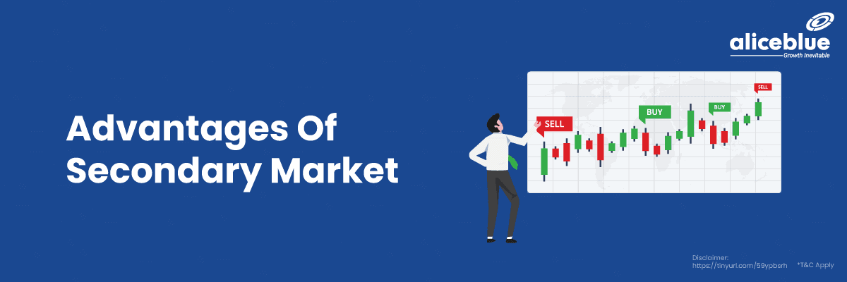 Advantages Of Secondary Market - featured image