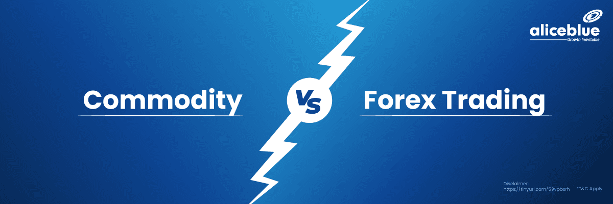 Commodity Vs Forex Trading - featured image