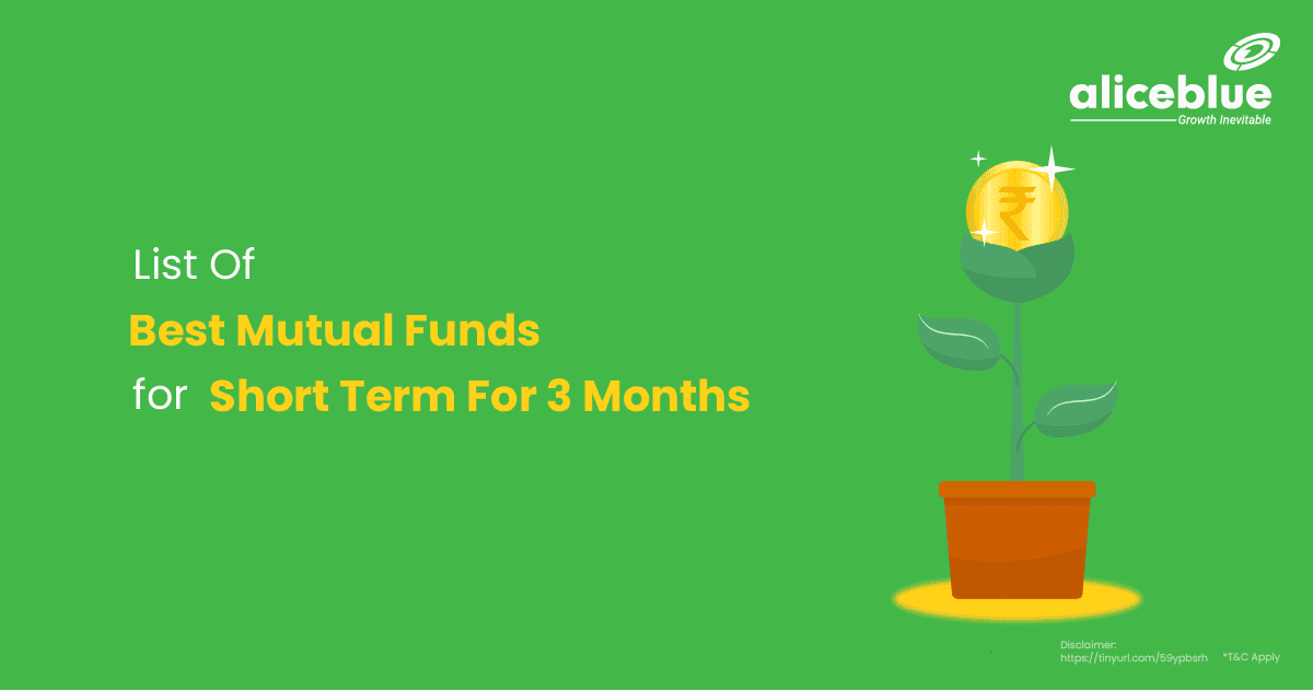 List Of Best Mutual Funds For Short Term For 3 Months - featured image