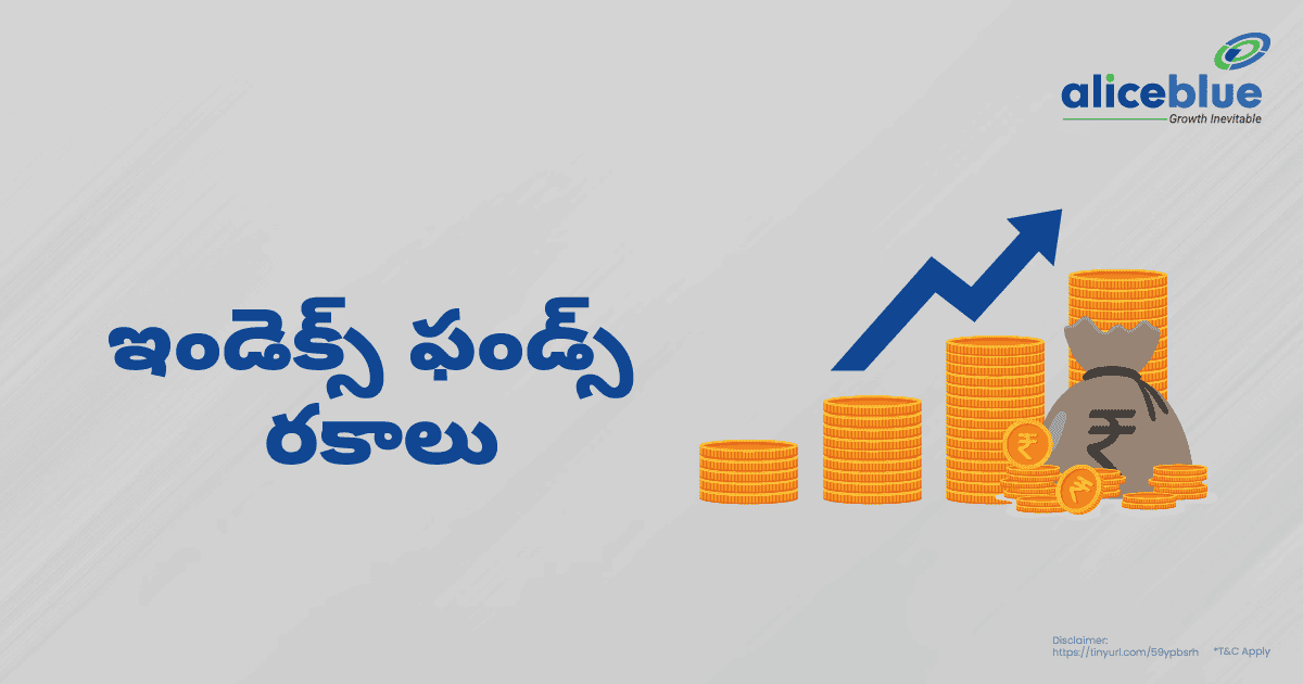 భారతదేశంలోని ఇండెక్స్ ఫండ్ల రకాలు – Types Of Index Funds In India In Telugu - featured image