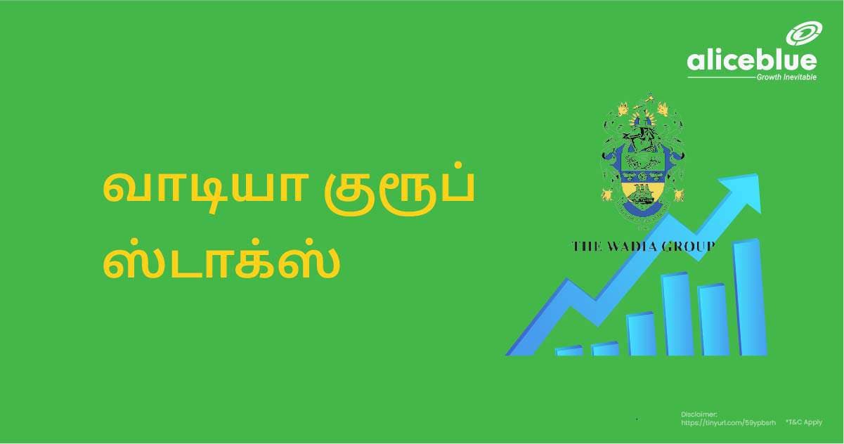 வாடியா குரூப் ஸ்டாக்ஸ் - featured image