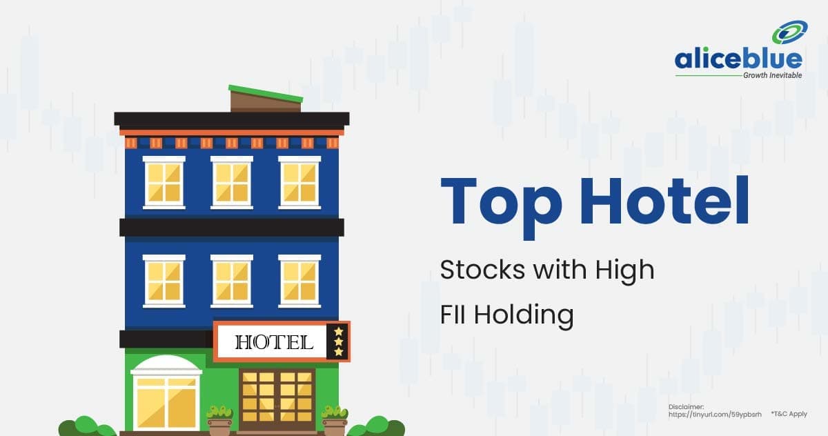Top Hotel Stocks with High FII Holding - featured image