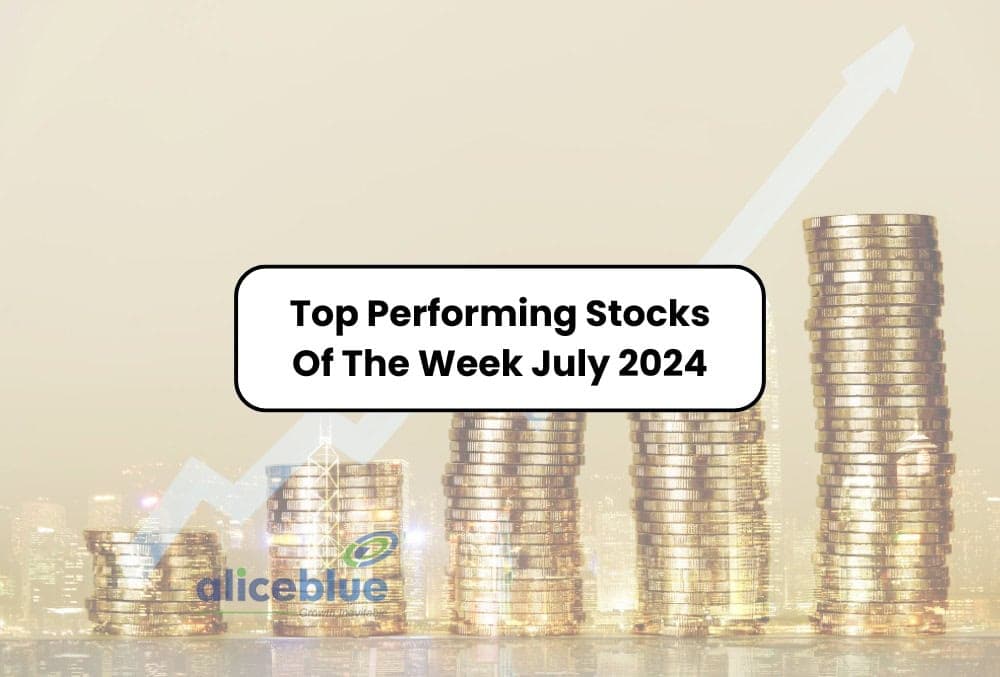 Top Performing Stocks In India This Week - July 2024