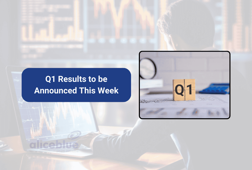 Q1 Results This Week: Major Companies Set to Report Results from July 22 to July 27