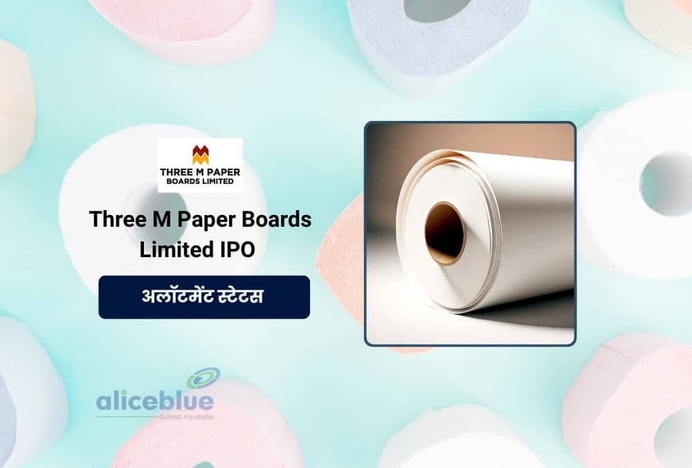 Three M Paper Boards IPO का आवंटन स्थिति, सब्सक्रिप्शन और IPO विवरण