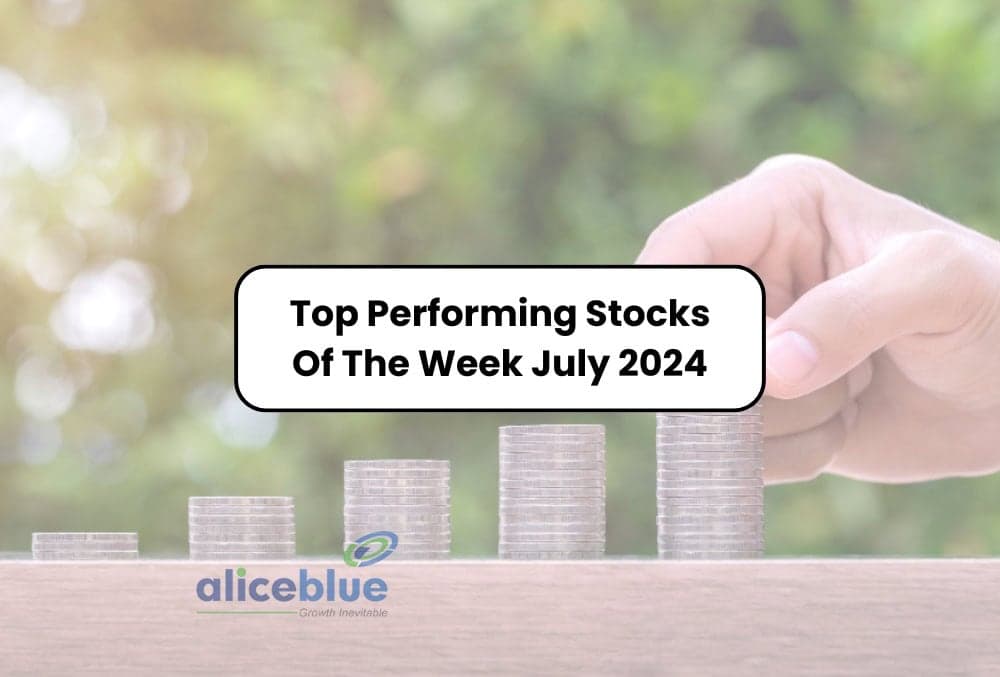 Top Performing Stocks Of Last Week July 2024