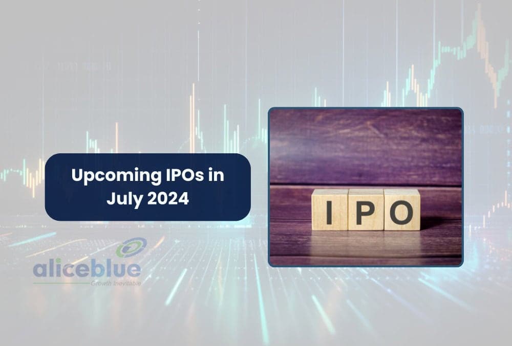 Upcoming IPOs in July 2024 - Upcoming IPO