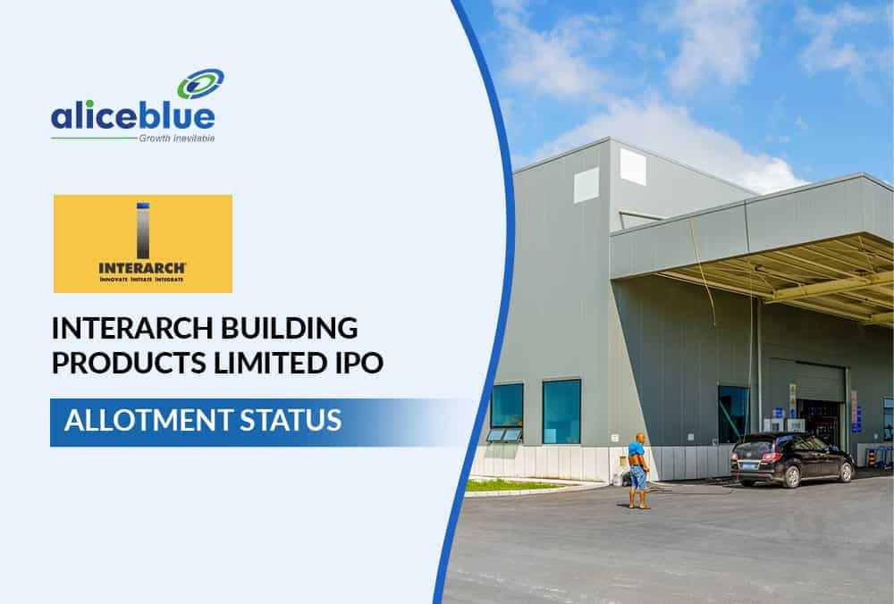 Interarch Building Products IPO Allotment Status, Subscription, and IPO Details