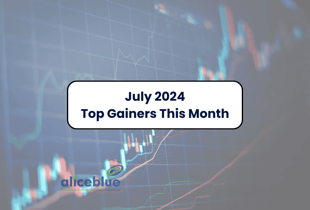 Monthly Gainers - Top Gainers This Month July 2024