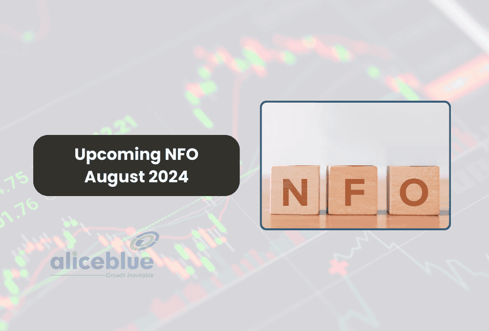 Upcoming NFO In August 2024 - List Of NFO In 2024