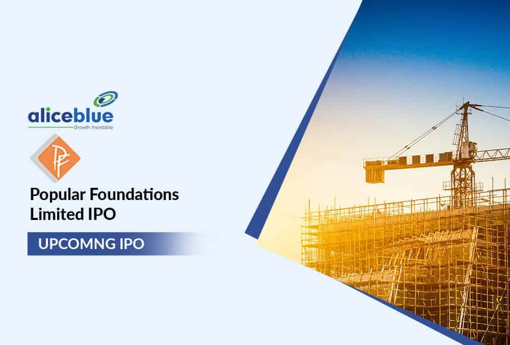 Popular Foundations Limited IPO GMP Today, Price Range and Company Details