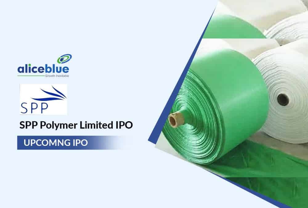 SPP Polymers Limited IPO GMP Today, Price Range and Company Details