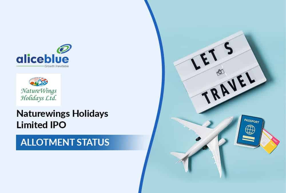 Naturewings Holidays Limited IPO Allotment Status, Subscription, and IPO Details