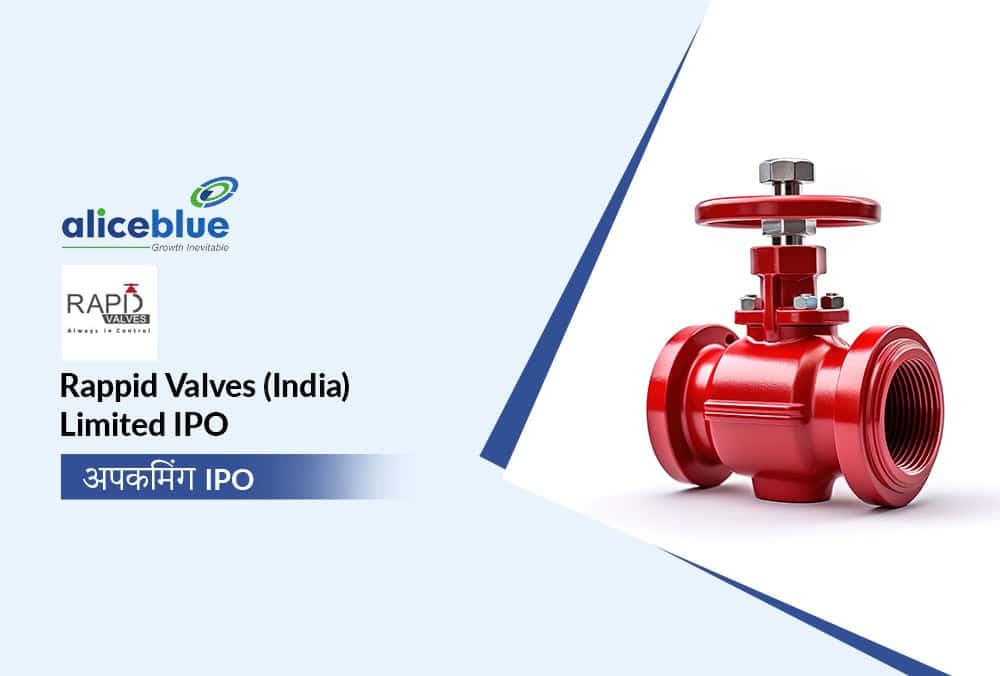 Rappid Valves (India) Limited IPO आज का जीएमपी(GMP), प्राइस रेंज और कंपनी की जानकारी