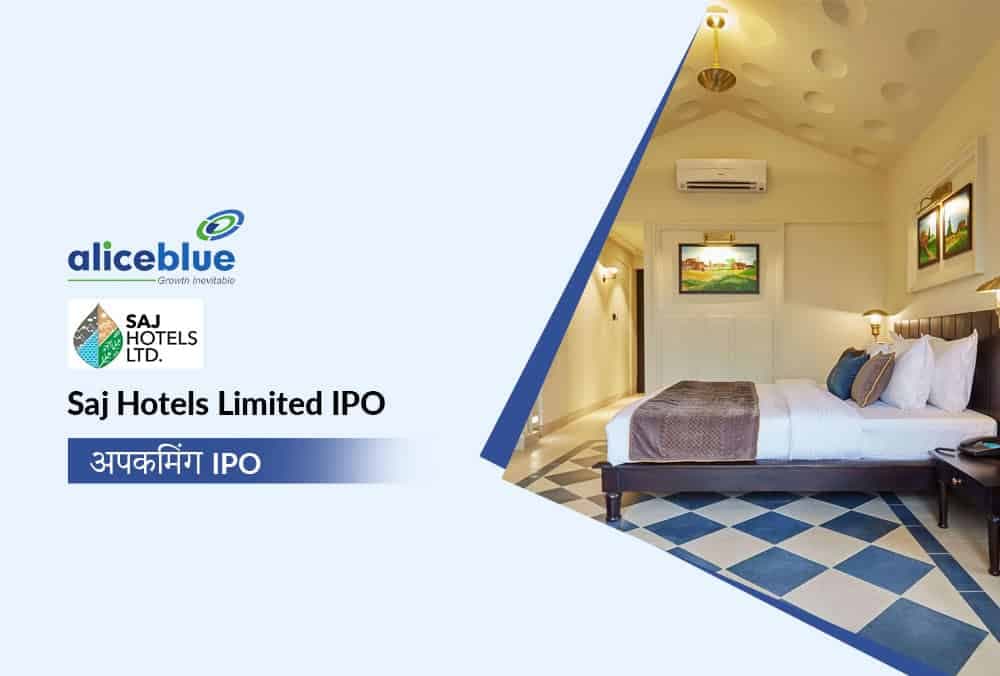 Saj Hotels Limited IPO GMP - जानें रोमांचक विवरण!