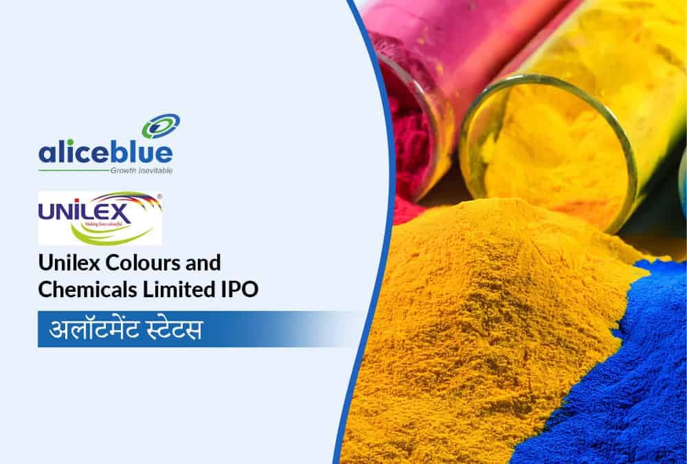 Unilex Colours and Chemicals Limited IPO के शेयर इस तारीख को आवंटित होंगे! अभी जांचें!