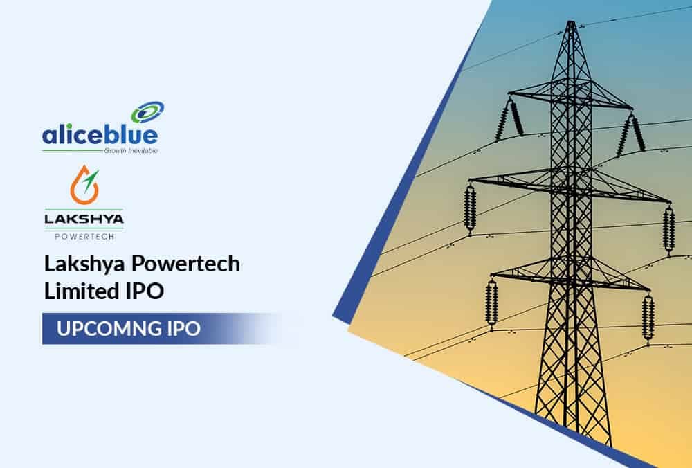 Lakshya Powertech Limited IPO, Exciting GMP Details Await – Click Now!
