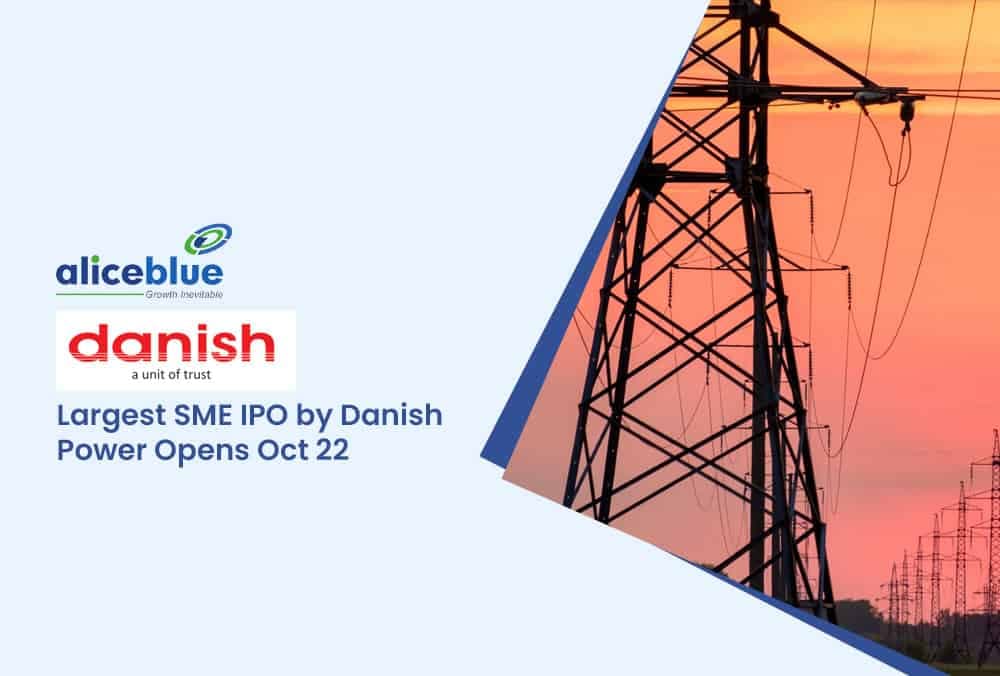 Danish Power IPO: Biggest SME Issue Launches on Oct 22 - Check Out the Details!