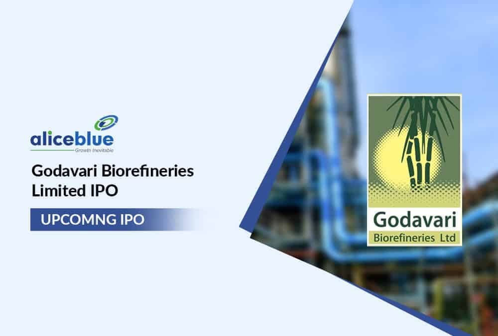 Godavari Biorefineries Limited IPO Allotment Date Is Here, Click Here To Know More!