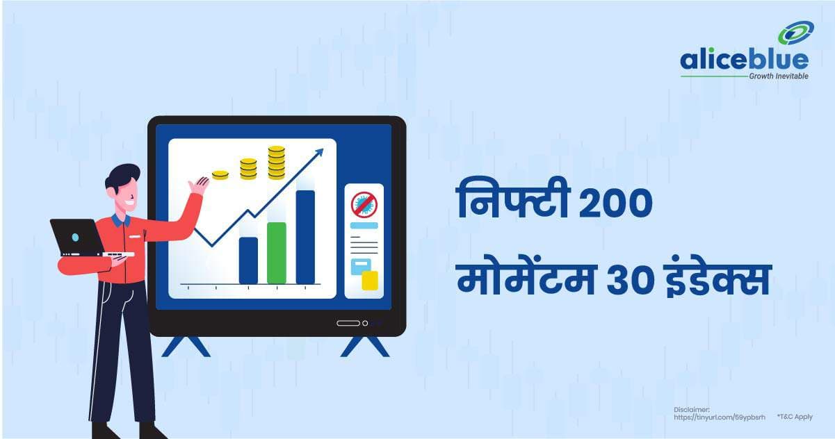 निफ्टी 200 मोमेंटम 30 इंडेक्स – Nifty 200 Momentum 30 Index In Hindi - featured image