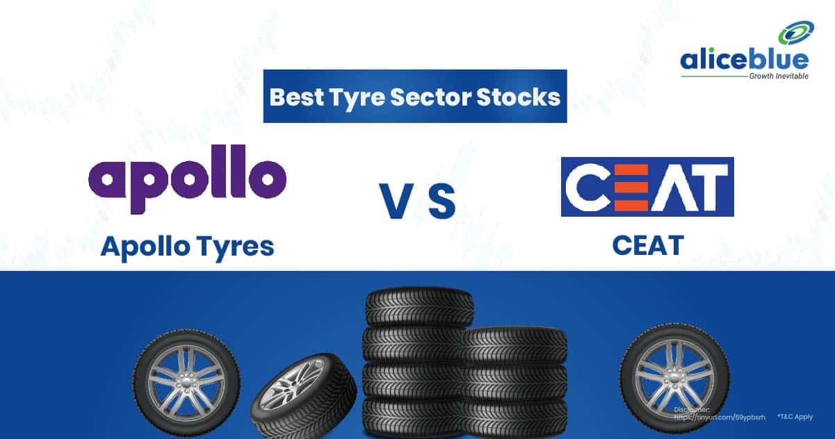 Best Tyre Sector Stocks – Apollo Tyres Vs CEAT - featured image