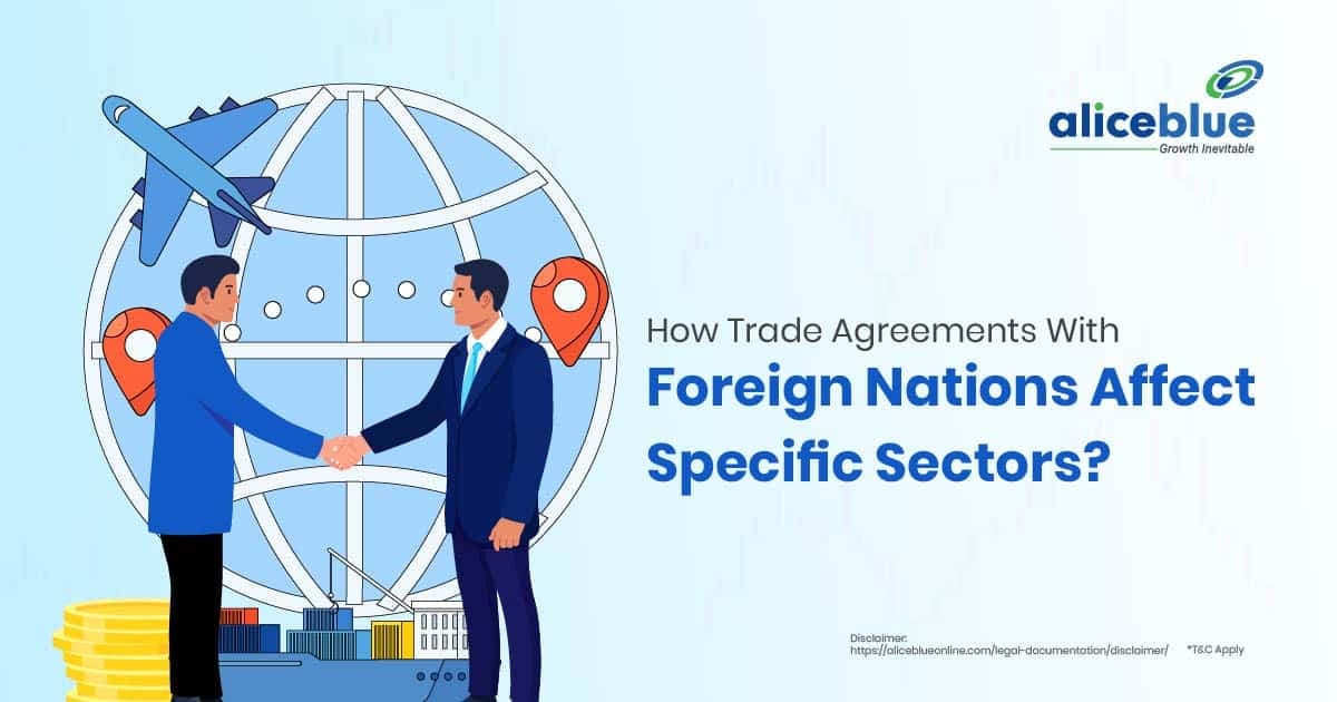How Trade Agreements With Foreign Nations Affect Specific Sectors? - featured image