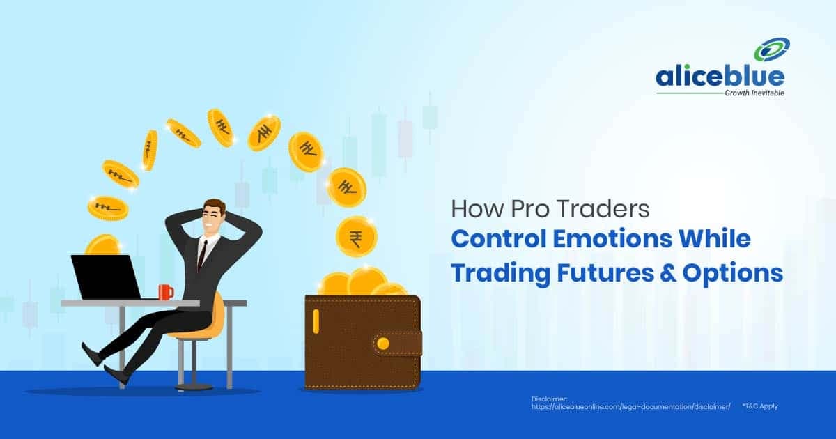 How Pro Traders Control Emotions While Trading Futures & Options - featured image