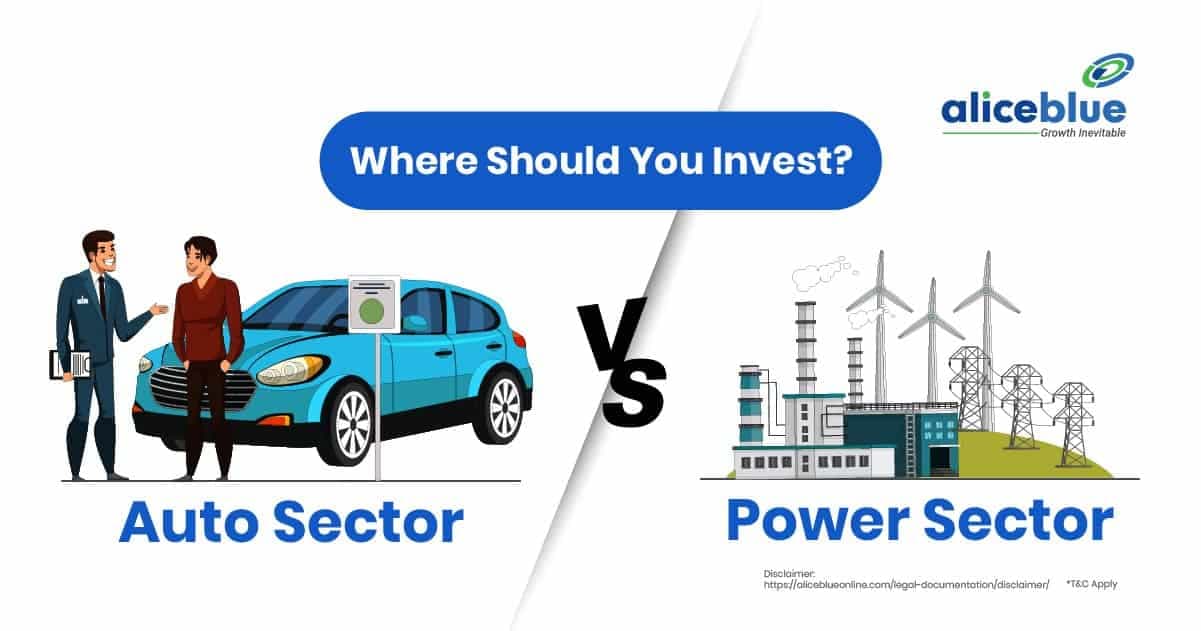 Auto Sector Vs Power Sector – Where Should You Invest? - featured image