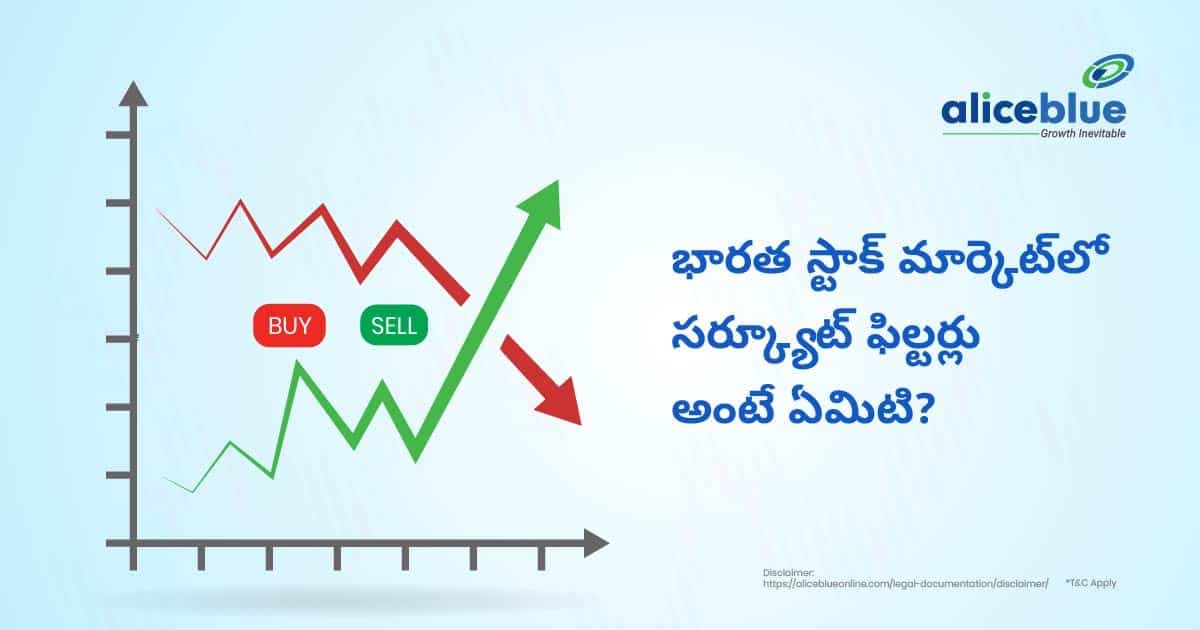 భారత స్టాక్ మార్కెట్లో సర్క్యూట్ ఫిల్టర్లు అంటే ఏమిటి? – Circuit Filters In The Indian Stock Market In Telugu - featured image