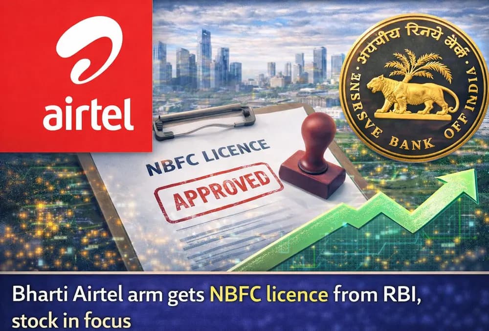 Bharti Airtel की कंपनी को RBI से NBFC लाइसेंस मिला, शेयर पर नजर बनाएं रखे।
