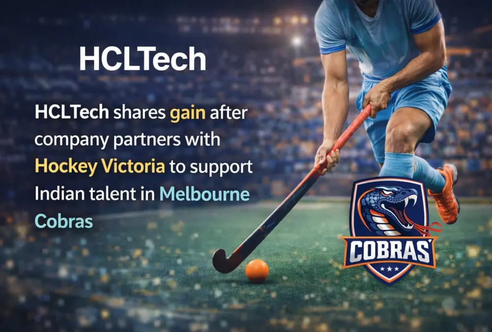 HCLTech के शेयर बढ़े, कंपनी ने Melbourne Cobras में भारतीय टैलेंट सपोर्ट के लिए Hockey Victoria के साथ किया साझेदारी के बाद।