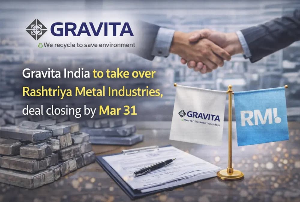 Gravita India Rashtriya Metal Industries को अपने अधिग्रहण में लेगी, डील 31 मार्च तक होने की संभावना।