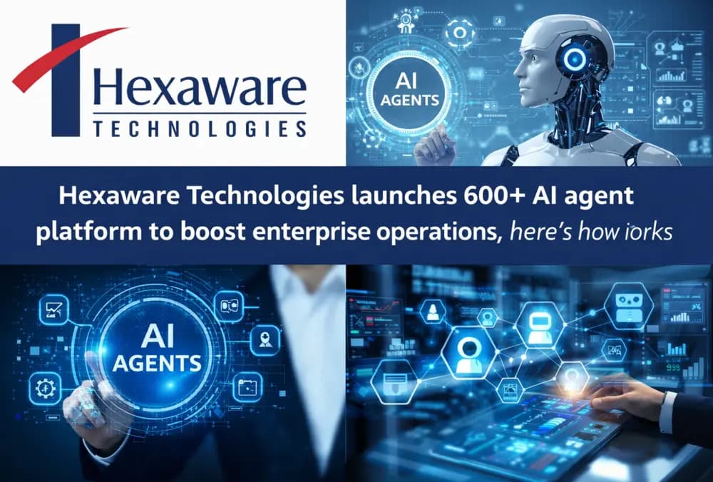 Hexaware Technologies ने एंटरप्राइज ऑपरेशन्स को बढ़ावा देने के लिए 600+ AI एजेंट प्लेटफॉर्म लॉन्च किया, ये ऐसे काम करता है, यहां जाने।