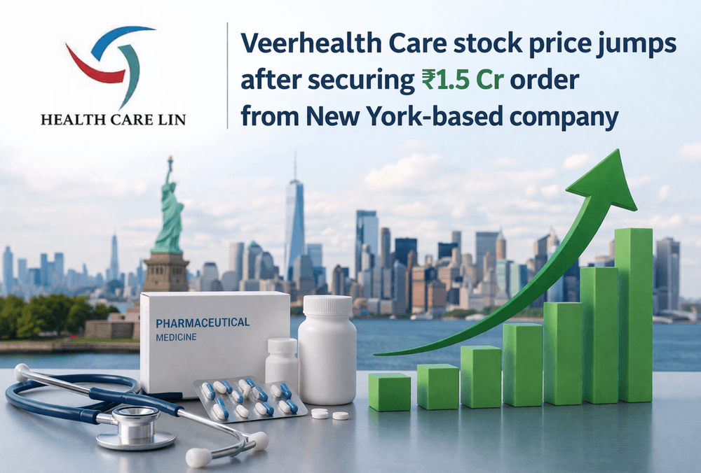 Veerhealth Care के शेयर में उछाल, कंपनी के New York-आधारित कंपनी से ₹1.5 करोड़ का ऑर्डर हासिल करने के बाद।