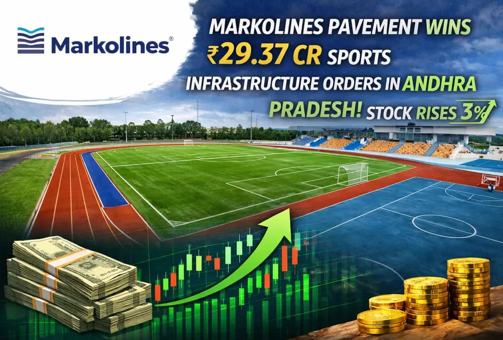 Markolines Pavement शेयर में 3% की तेजी, आंध्र प्रदेश में ₹29.37 करोड़ के स्पोर्ट्स इंफ्रास्ट्रक्चर ऑर्डर जीतेने के बाद।