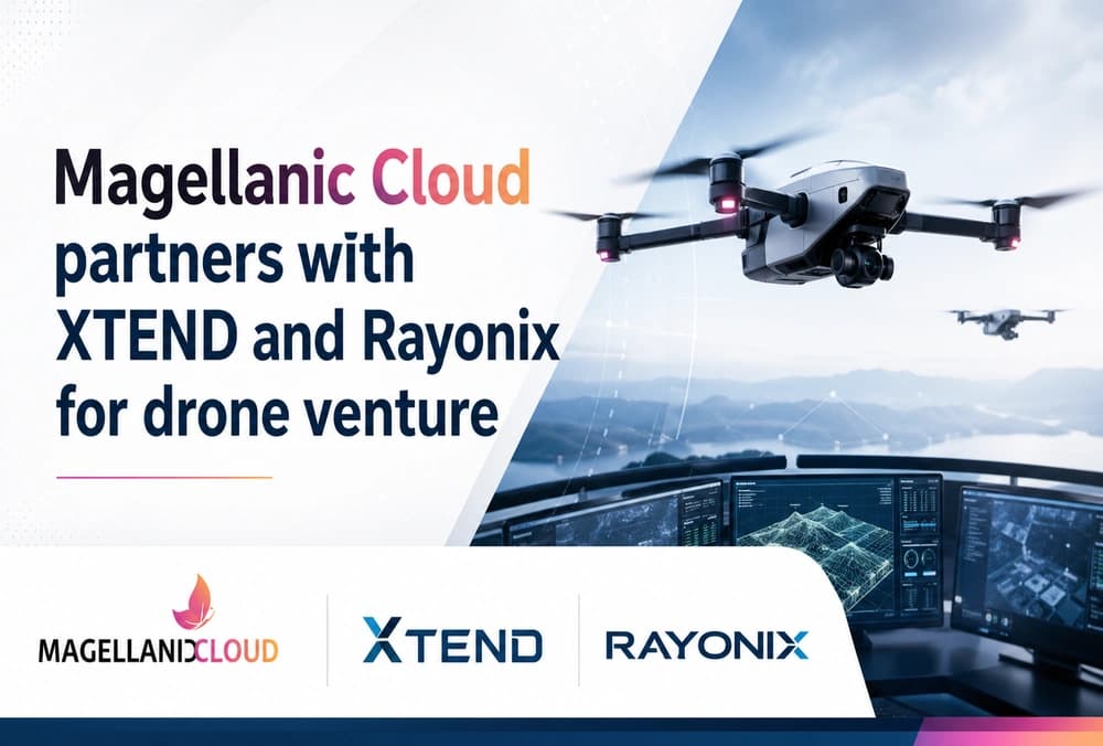 Magellanic Cloud partners with XTEND and Rayonix for drone venture