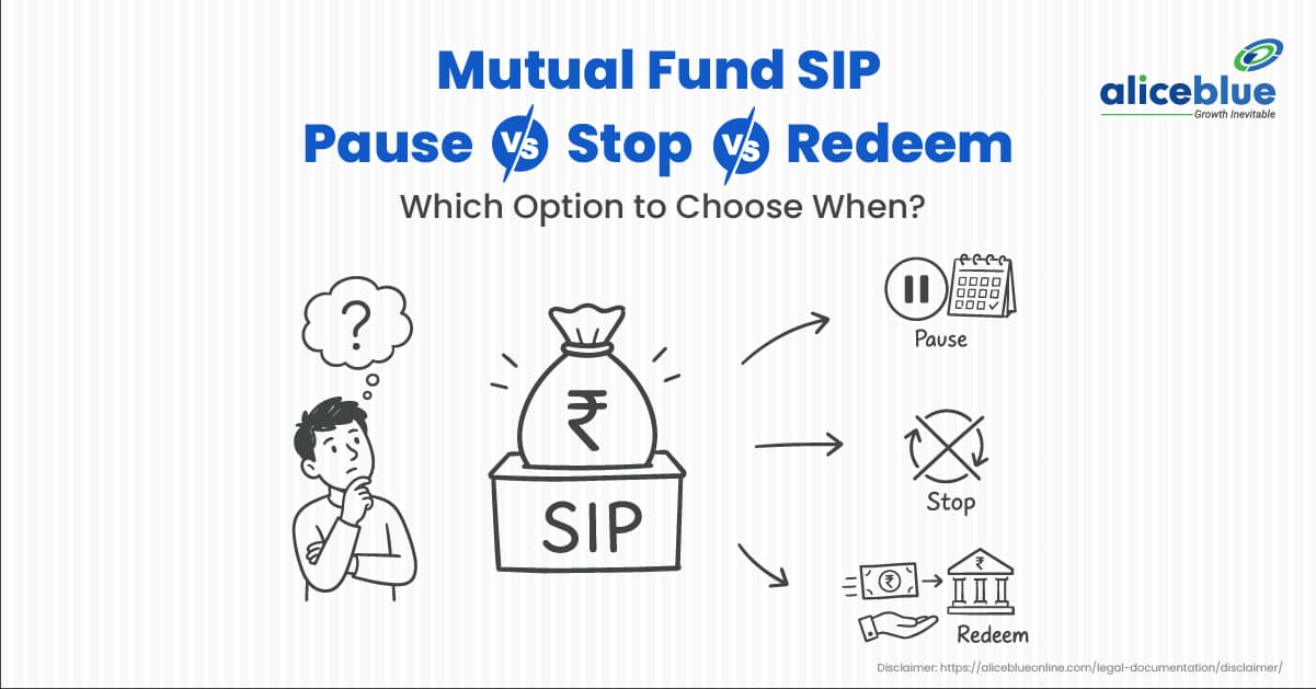 Mutual Fund SIP Pause vs Stop vs Redeem: Which Option Should You Choose? - featured image
