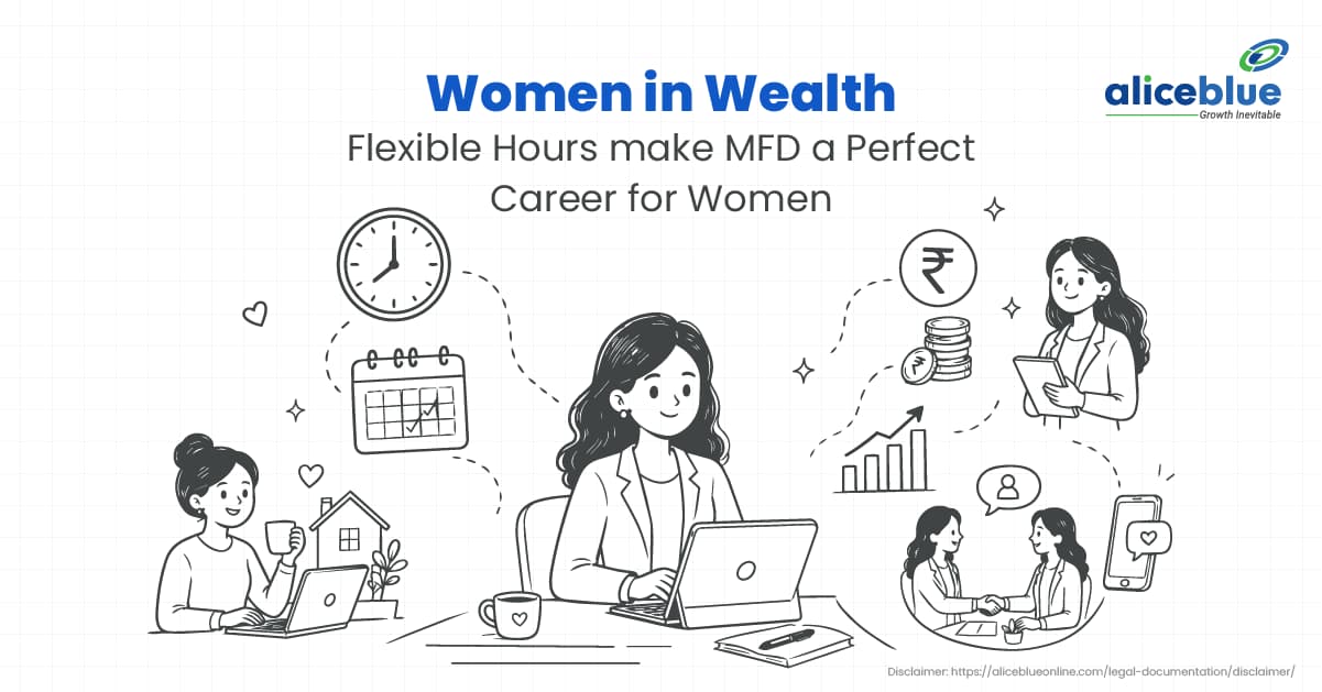 Women in Wealth: Why Flexible Hours Make MFD a Smart Career for Women in India - featured image