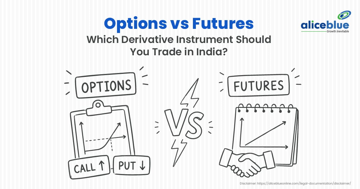 Options vs Futures: Which Derivative Instrument Should You Trade in India? - featured image