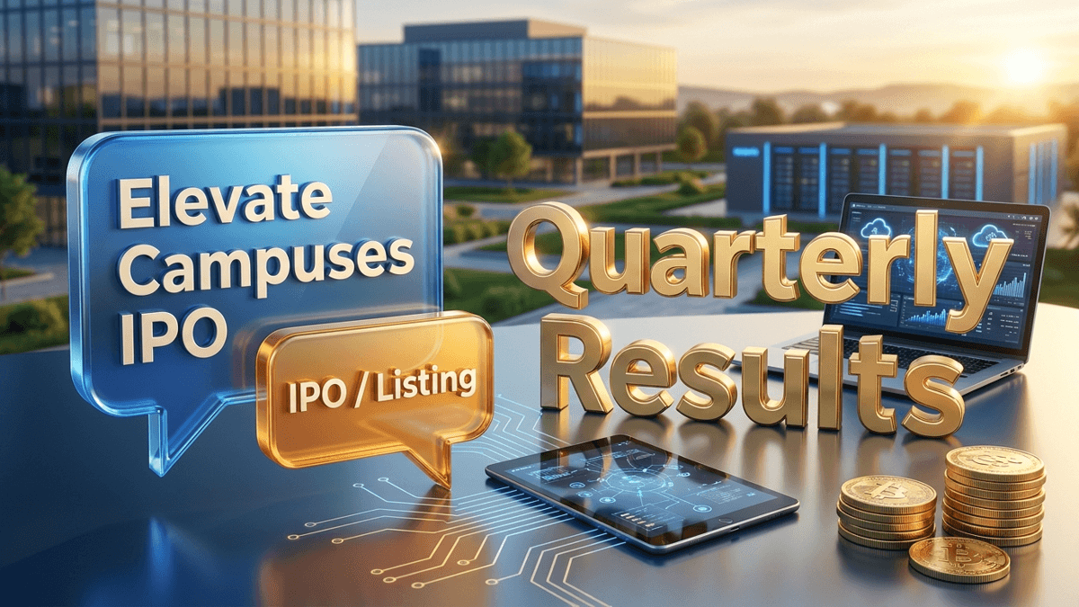 Elevate Campuses IPO Details: Rs 2,550 Cr Issue to Debut Niche Segment