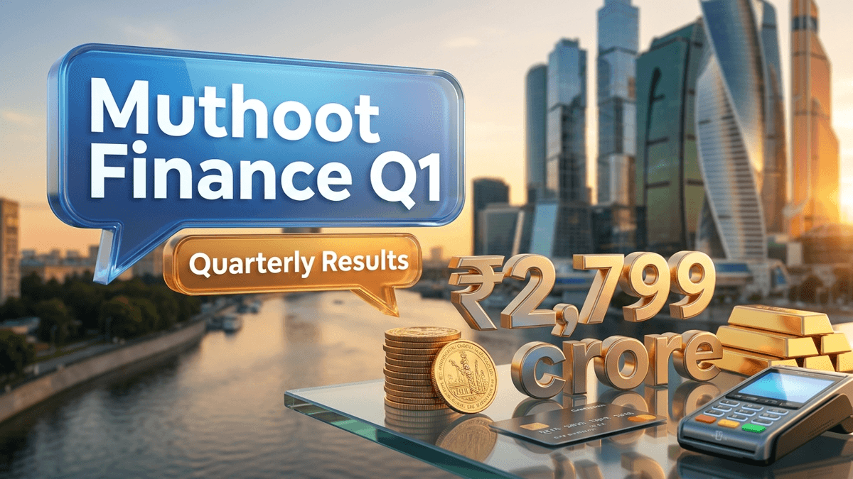 Muthoot Finance Q1 results 2026 — EPS ग्रोथ की चिंताओं के बीच शेयरों में 11% की भारी गिरावट