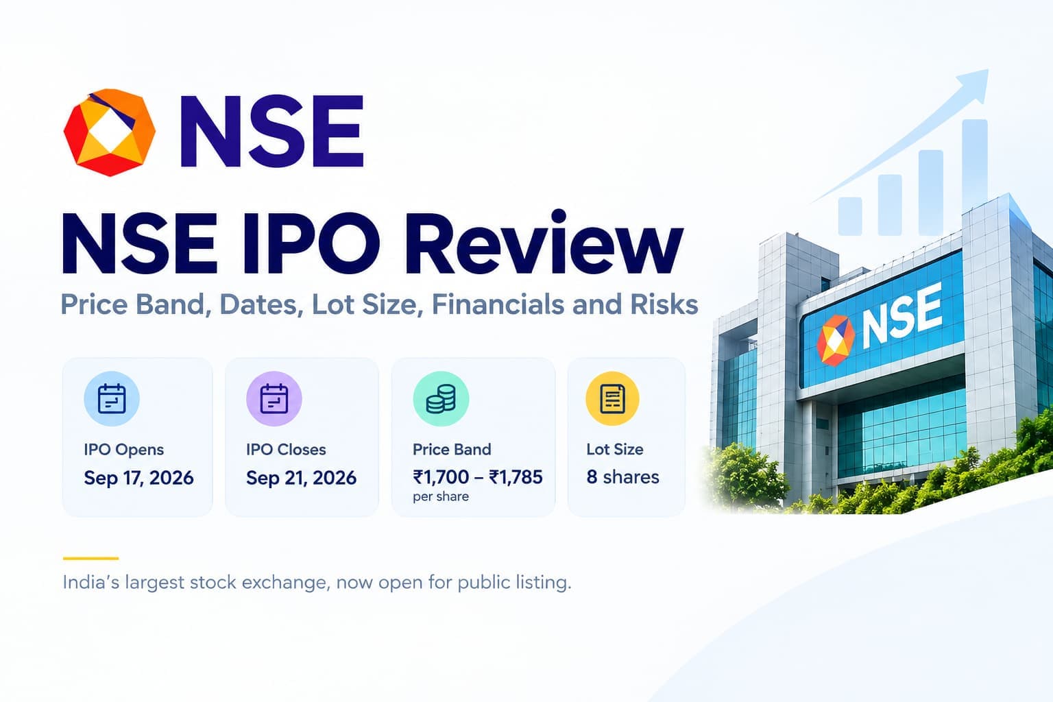 NSE IPO Review: Price Band, Dates, Lot Size, Financials and Risks