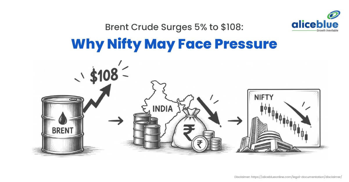Brent Crude Surges 5% to $108: Why Nifty May Face Pressure - featured image
