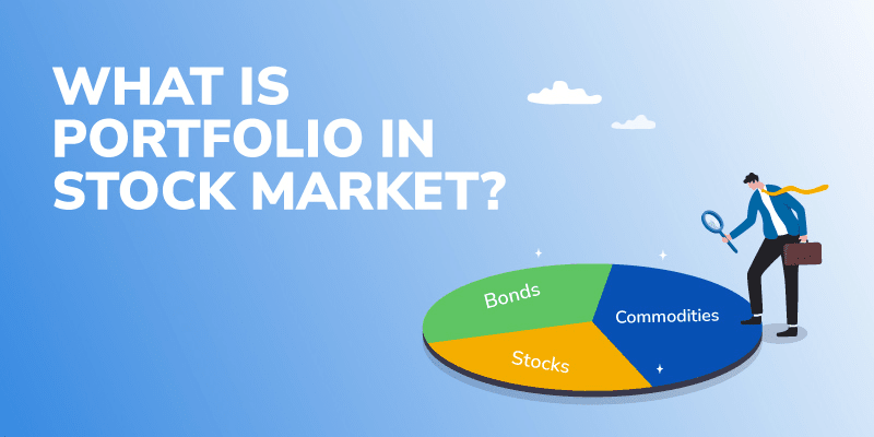 What is Portfolio in Stock Market?