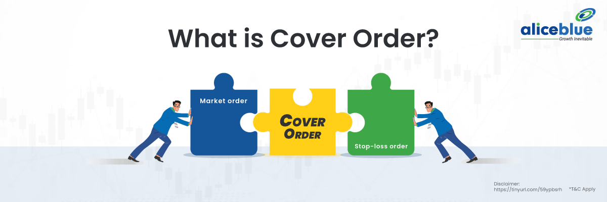 What is Cover Order