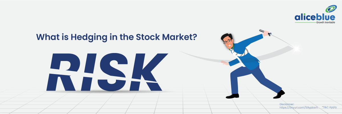 What is Hedging in the Stock Market