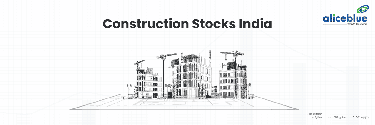 Construction Stocks India