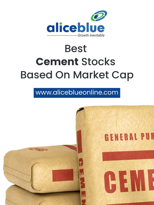 Best Cement Stocks in India Alice Blue